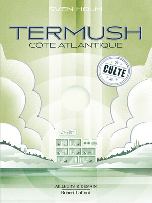 cover image of Termush, côte Atlantique